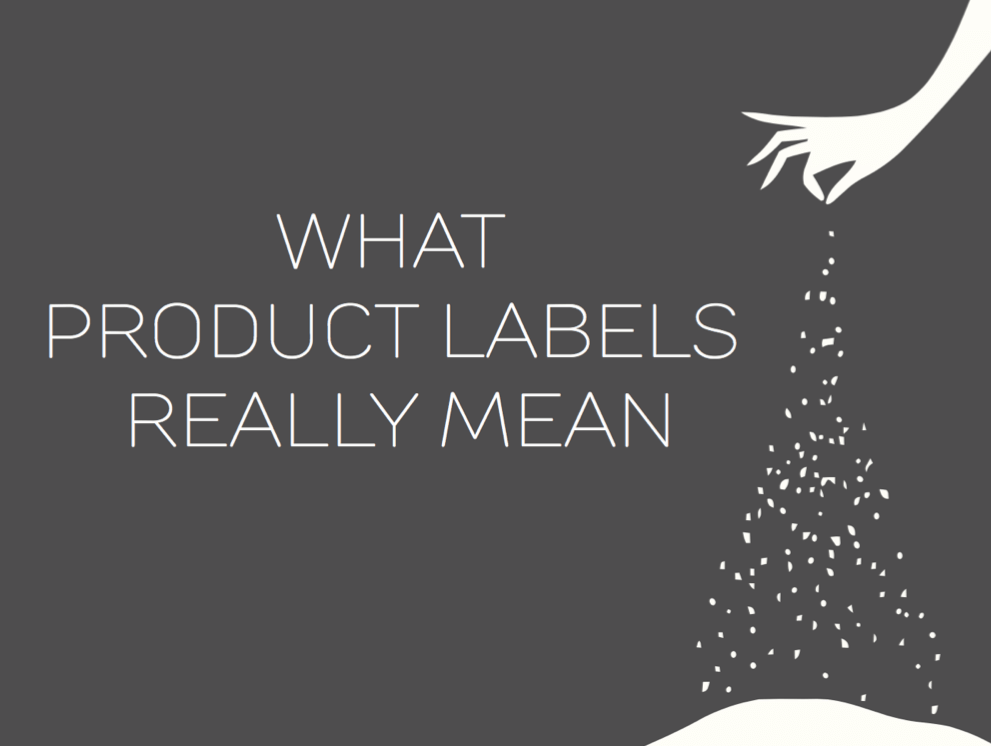 What labels really mean