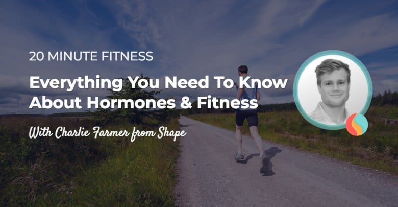 Hormones and Fitness