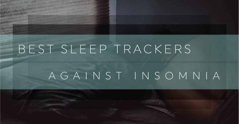 Best Sleep Trackers Against Insomnia-01