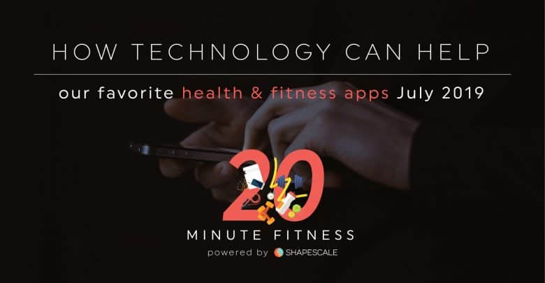 Favorite Health & Fitness Apps July 2019-01