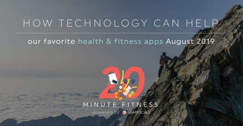 Favorite Health & Fitness Apps August 2019-01