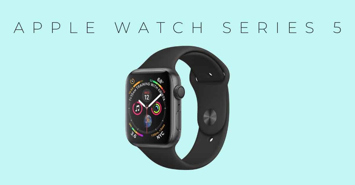 apple watch series 5 Every Day Fitness Tech